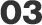 03